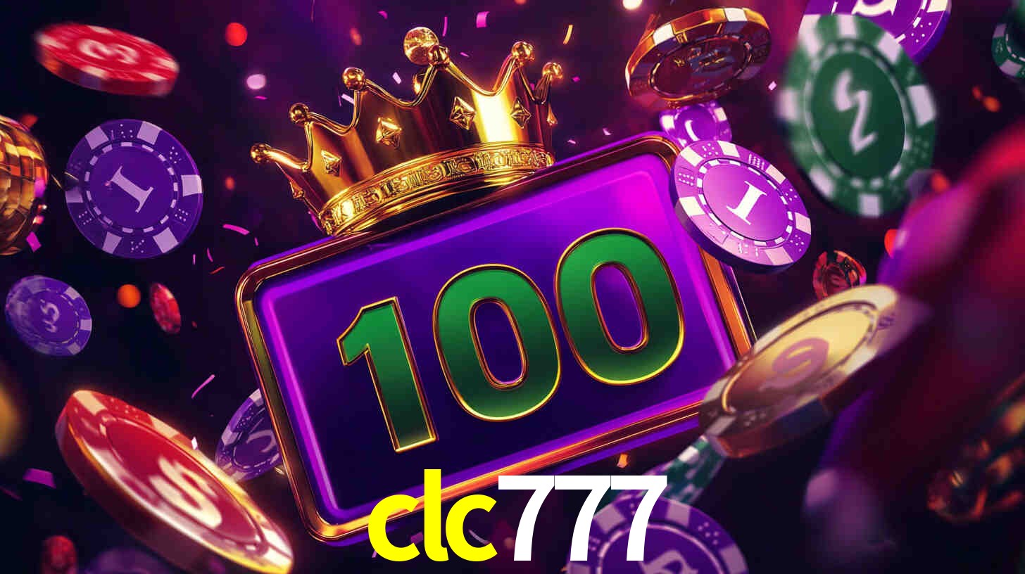 Explore as vantagens do clc777: serviço profissional e confiabilidade
